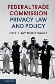 Federal Trade Commission Privacy Law and Policy (eBook, PDF)