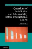 Questions of Jurisdiction and Admissibility before International Courts (eBook, PDF)