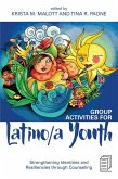Group Activities for Latino/a Youth (eBook, ePUB)