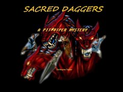 Sacred Daggers (A PIT VIPER MYSTERY, #1) (eBook, ePUB) - Taylor, Dewayne