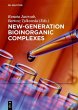 New-Generation Bioinorganic Complexes... - Bild 1