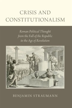 Crisis and Constitutionalism (eBook, PDF) - Straumann, Benjamin