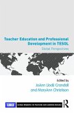 Teacher Education and Professional Development in TESOL (eBook, ePUB)
