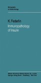 Immunopathology of Insulin (eBook, PDF)