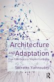 Architecture and Adaptation (eBook, ePUB)