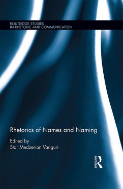 Rhetorics of Names and Naming (eBook, PDF)