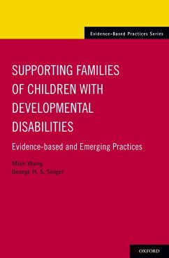 Supporting Families of Children With Developmental Disabilities (eBook, ePUB) - Wang, Mian; Singer, George H. S.