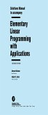 Solutions Manual to accompany Elementary Linear Programming with Applications (eBook, PDF)