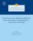Neuroscience for Addiction Medicine: From Prevention to Rehabilitation - Constructs and Drugs (eBook, ePUB)