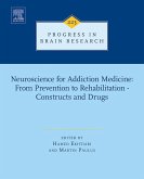 Neuroscience for Addiction Medicine: From Prevention to Rehabilitation - Constructs and Drugs (eBook, ePUB) Neuroscience for Addiction Medicine: From Prevention to Rehabilitation - Constructs and Drugs (eBook, ePUB)