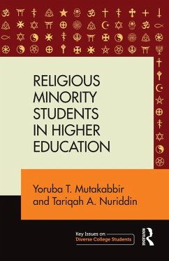 Religious Minority Students in Higher Education (eBook, ePUB) - Mutakabbir, Yoruba T.; Nuriddin, Tariqah A.