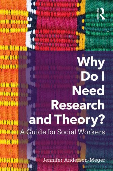 Why Do I Need Research and Theory? (eBook, ePUB)