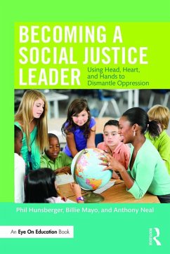 Becoming a Social Justice Leader (eBook, ePUB) - Hunsberger, Phil; Mayo, Billie; Neal, Anthony