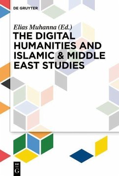 Cover The Digital Humanities and Islamic & Middle East Studies (eBook, PDF)