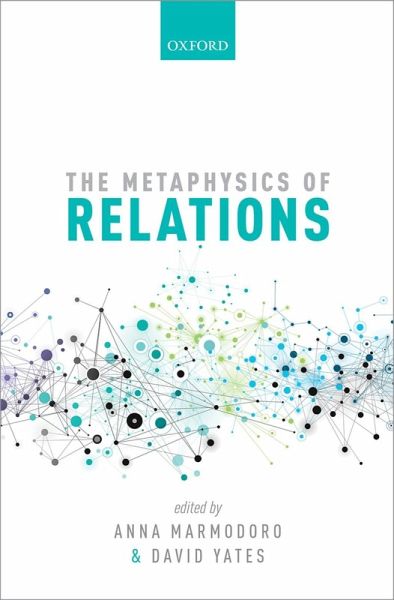 The Metaphysics of Relations (eBook, ePUB)
