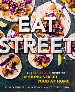 Eat Street (eBook, ePUB) - Carruthers, John; Valenciana, Jesse; Scholl, John