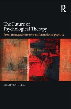 Cover The Future of Psychological Therapy (eBook, PDF)