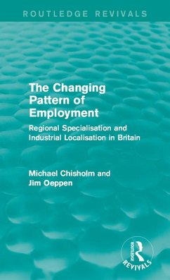 The Changing Pattern of Employment (eBook, PDF) - Chisholm, Michael; Oeppen, Jim
