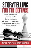 Storytelling for the Defense (eBook, ePUB) Storytelling for the Defense (eBook, ePUB)