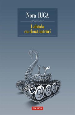 Lebada cu doua intrari (eBook, ePUB) - Iuga, Nora