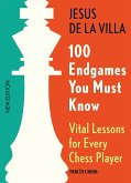 100 Endgames You Must Know (eBook, ePUB) 100 Endgames You Must Know (eBook, ePUB)