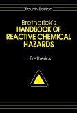 Bretherick's Handbook of Reactive Chemical Hazards (eBook, PDF) Bretherick's Handbook of Reactive Chemical Hazards (eBook, PDF)