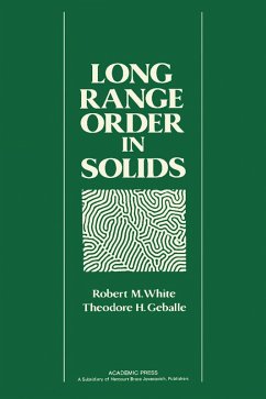 Long Range Order in Solids (eBook, PDF) - White, Robert M.; Geballe, Theodore H.