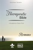 The Therapeutic Bible - Romans (eBook, ePUB) The Therapeutic Bible - Romans (eBook, ePUB)