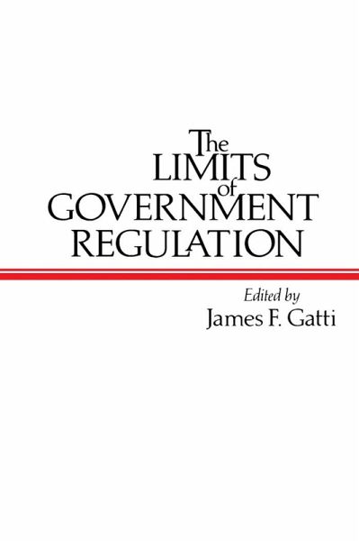 The Limits of Government Regulation (eBook, PDF)