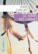 Le temps des larmes (eBook, ePUB) - Bild 1