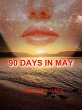 90 Days in May (eBook, ePUB) - Bild 1