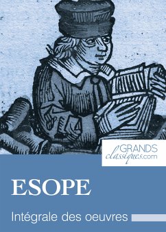 Ésope (eBook, ePUB) - Ésope; Grandsclassiques. Com
