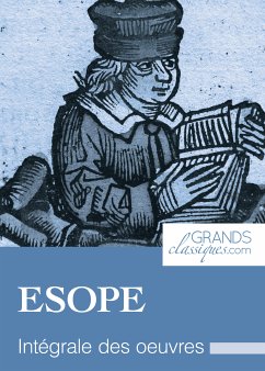 Ésope (eBook, ePUB) - Ésope; GrandsClassiques.com