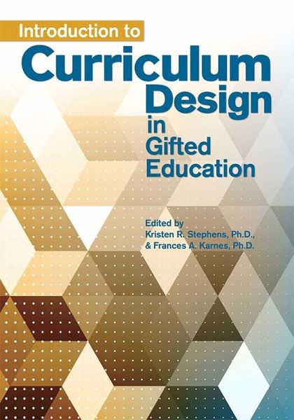 Introduction to Curriculum Design in Gifted Education (eBook, ePUB) Introduction to Curriculum Design in Gifted Education (eBook, ePUB)