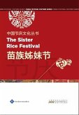 Chinese Festival Culture Series-- The Sister Rice Festival (eBook, PDF) Chinese Festival Culture Series-- The Sister Rice Festival (eBook, PDF)