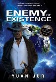 Enemy of Existence (eBook, ePUB)