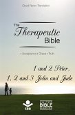 The Therapeutic Bible - 1 and 2 Peter, 1, 2 and 3 John and Jude (eBook, ePUB)