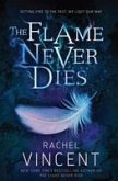 The Flame Never Dies (eBook, ePUB)