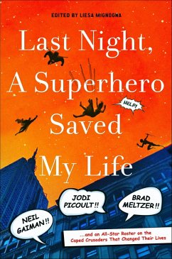 Cover Last Night, A Superhero Saved My Life (eBook, ePUB)