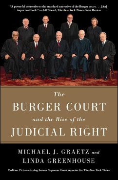 The Burger Court and the Rise of the Judicial Right (eBook, ePUB) - Graetz, Michael J.; Greenhouse, Linda