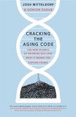 Cracking the Aging Code (eBook, ePUB) Cracking the Aging Code (eBook, ePUB)
