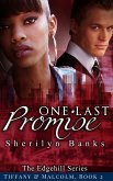 One Last Promise: Tiffany & Malcolm, Book, #2 (The Edgehill Series) (eBook, ePUB)
