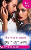 The Price Of Desire: The Price of Success / The Cost of Her Innocence / Not For Sale (Mills & Boon By Request) (eBook, ePUB)
