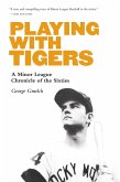 Playing with Tigers (eBook, ePUB)