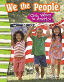 We the People: Civic Values in America (eBook, PDF)