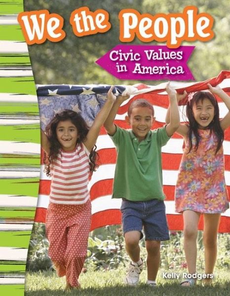 We the People: Civic Values in America (eBook, PDF) We the People: Civic Values in America (eBook, PDF)