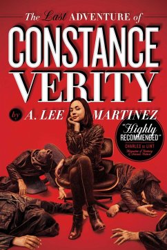 The Last Adventure of Constance Verity (eBook, ePUB) - Martinez, A. Lee