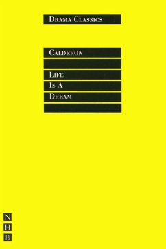 Life is a Dream (eBook, ePUB) - Calderón, Pedro