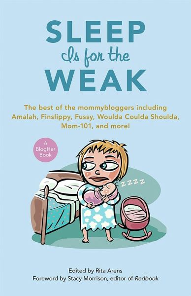 Sleep Is for the Weak (eBook, ePUB) Sleep Is for the Weak (eBook, ePUB)