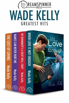 Wade Kelly's Greatest Hits (eBook, ePUB) - Kelly, Wade